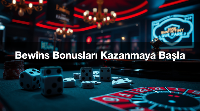 Bewins Bonusları Kazanmaya Başla